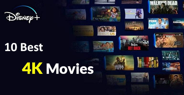 10 best 4k movies on disney plus