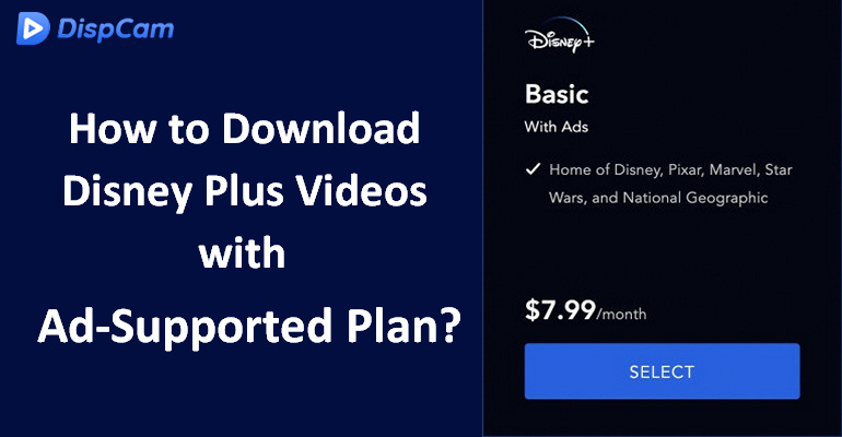 download-disney-plus-videos-with-ad-supported-plan