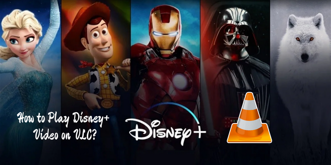 play Disney Plus video on VLC