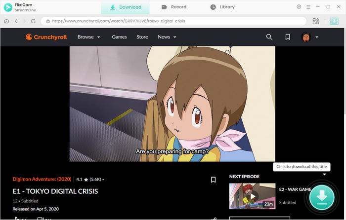 FlixiCam StreamOne crunchyroll downloader